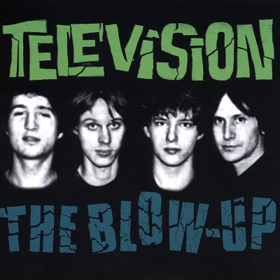 TELEVISION/BLOW UP